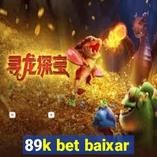 89k bet baixar